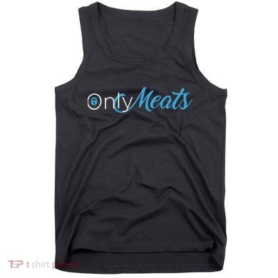 Only Meats Tank Top