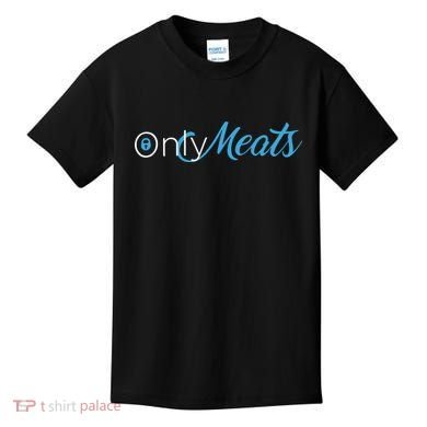 Only Meats Kids T-Shirt