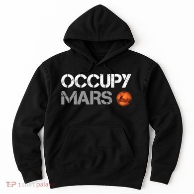 Occupy Mars Hoodie