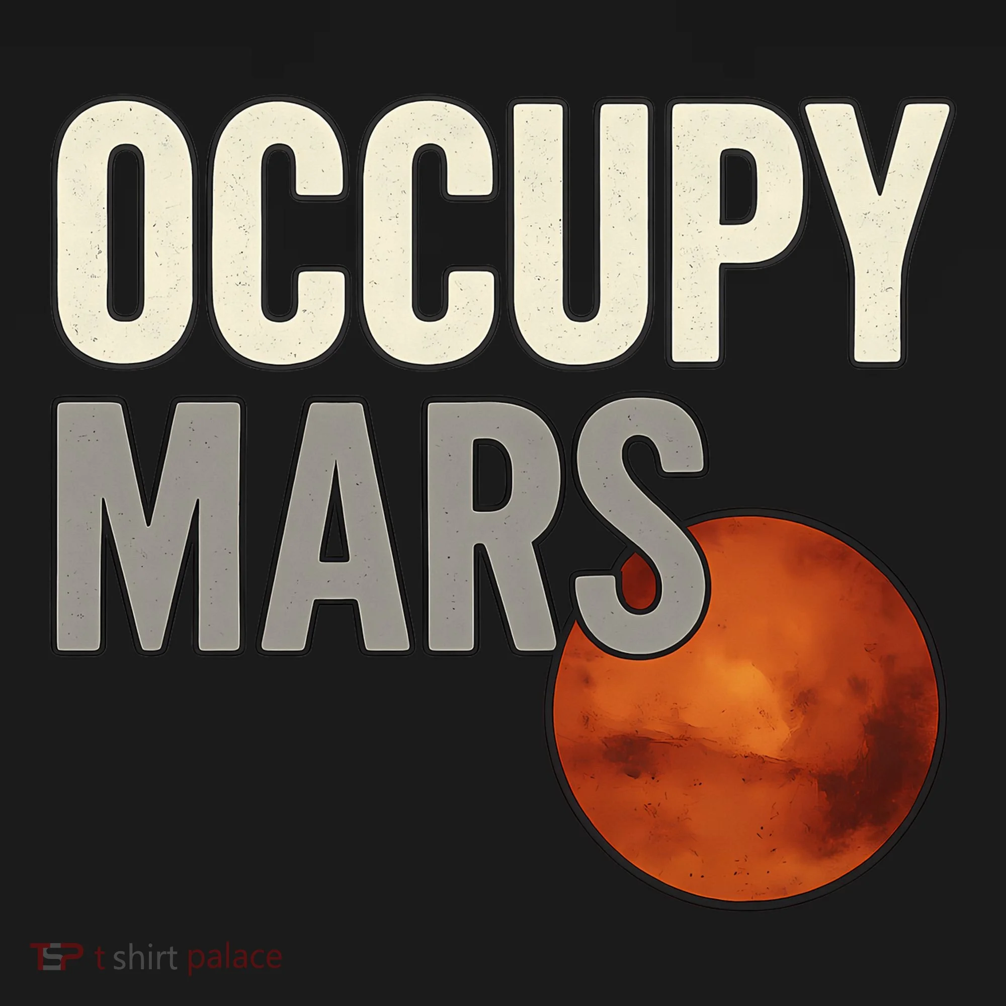 Occupy Mars Women's T-Shirt
