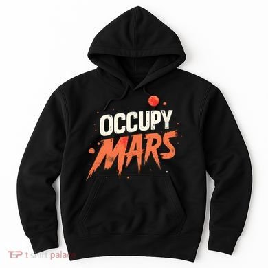 Occupy Mars Hoodie