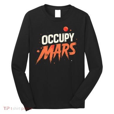 Occupy Mars Long Sleeve Shirt