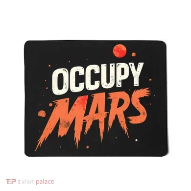 Occupy Mars Mousepad
