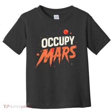 Occupy Mars Toddler T-Shirt