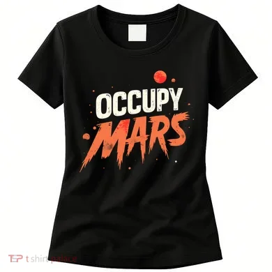 Occupy Mars Women's T-Shirt