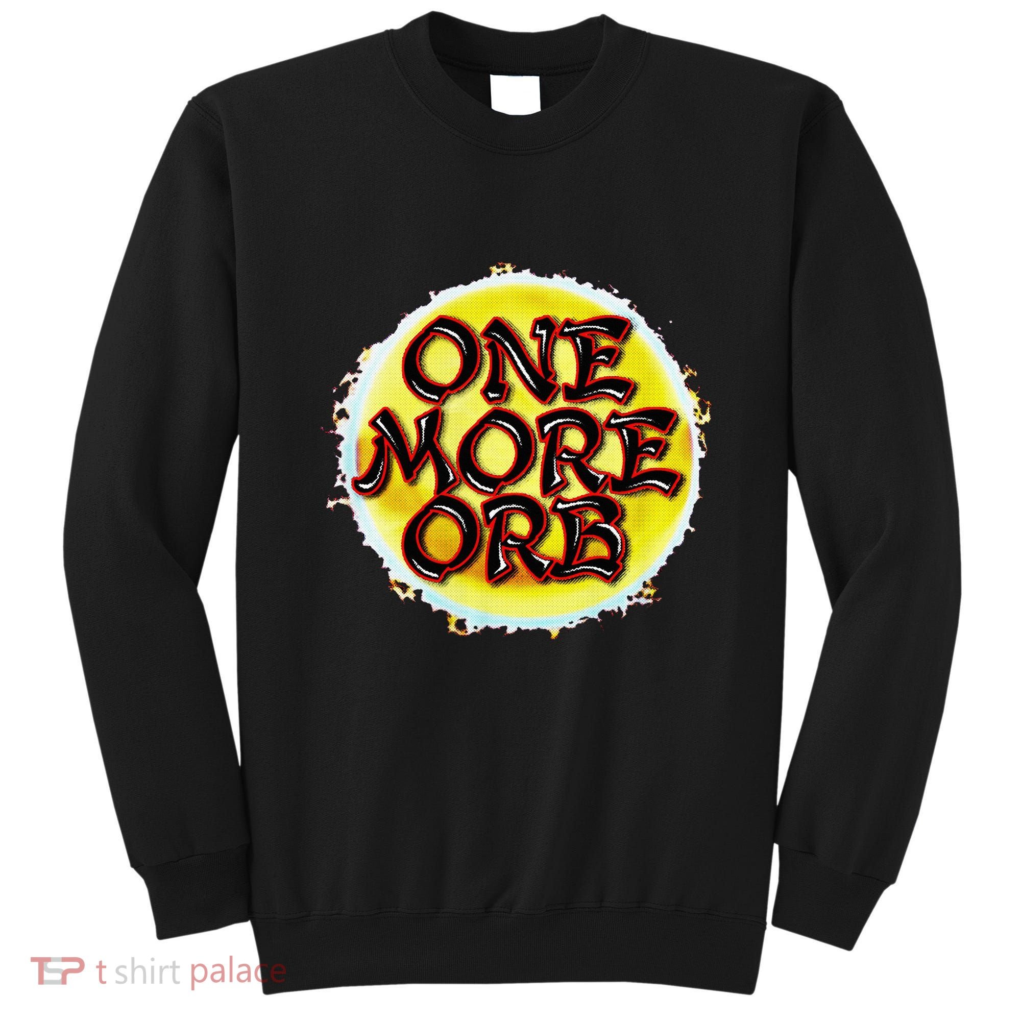 One More Orb Slot Machine Casino Lover Jackpot Link Bonus Sweatshirt