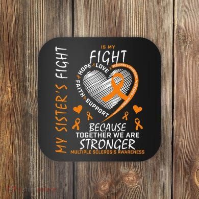 Orange MS Ribbons Heart Sister Multiple Sclerosis Awareness Coaster