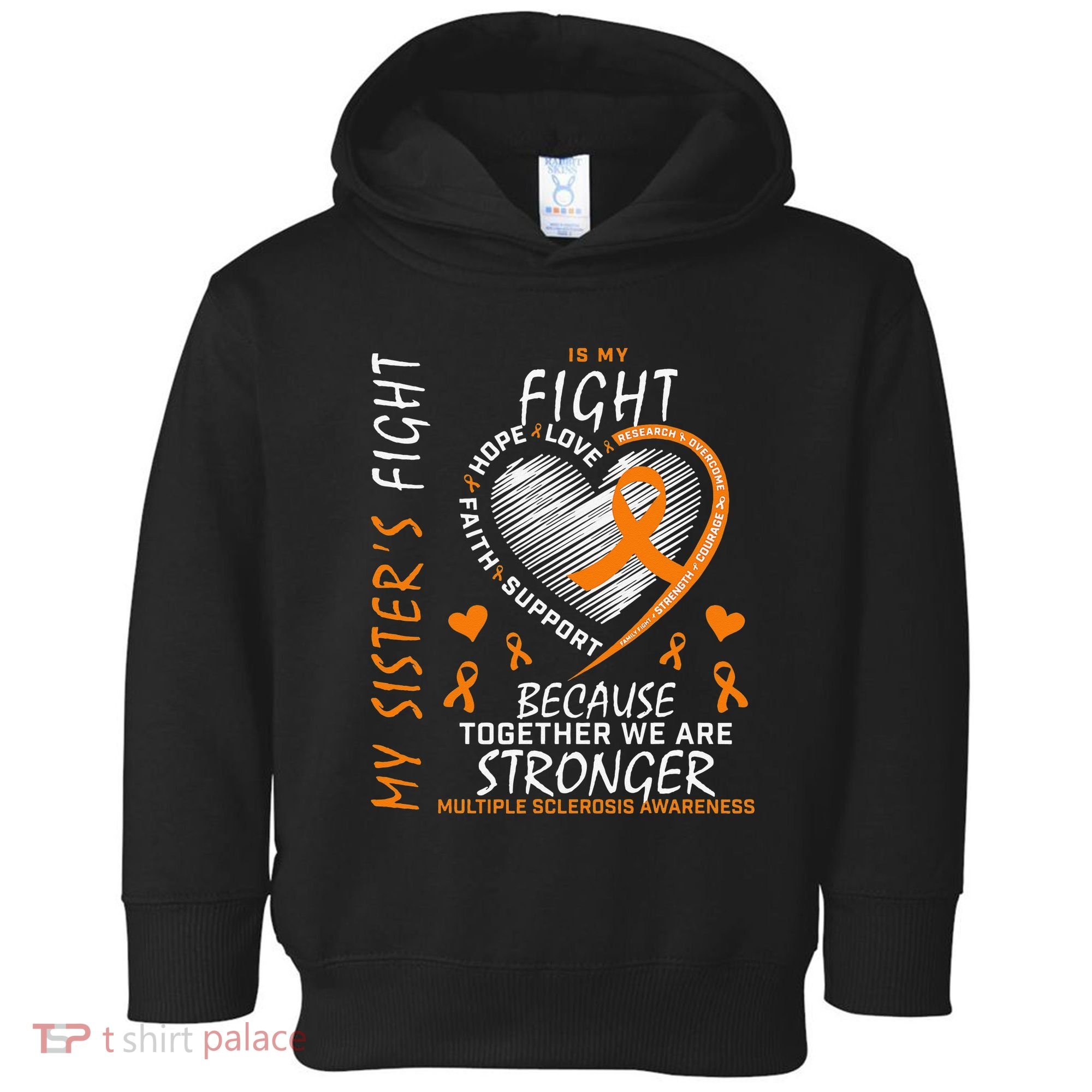 Orange MS Ribbons Heart Sister Multiple Sclerosis Awareness Toddler Hoodie