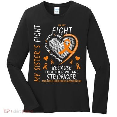 Orange MS Ribbons Heart Sister Multiple Sclerosis Awareness Women's Long Sleeve Shirt