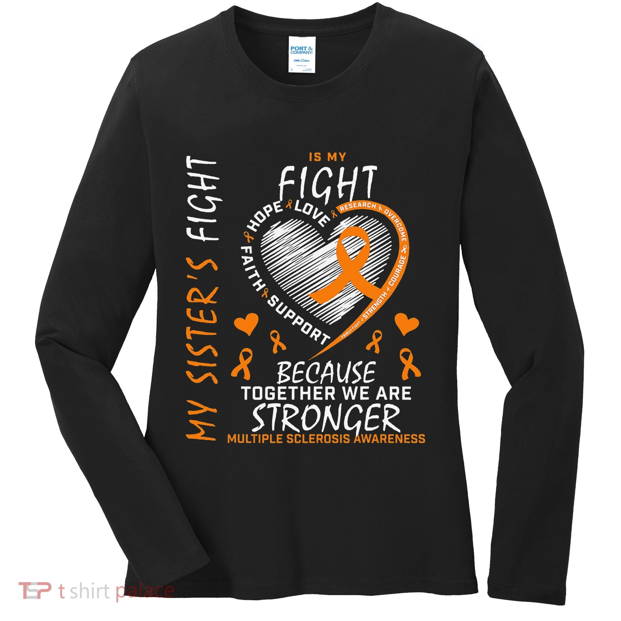 Orange MS Ribbons Heart Sister Multiple Sclerosis Awareness Women's Long Sleeve Shirt