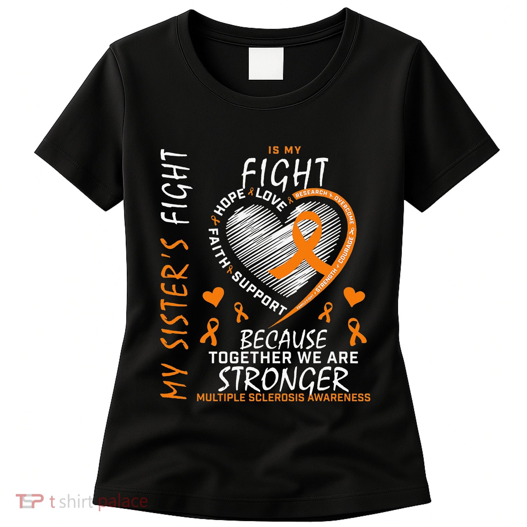 Orange MS Ribbons Heart Sister Multiple Sclerosis Awareness Women's T-Shirt