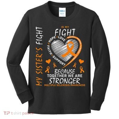 Orange MS Ribbons Heart Sister Multiple Sclerosis Awareness Kids Long Sleeve Shirt