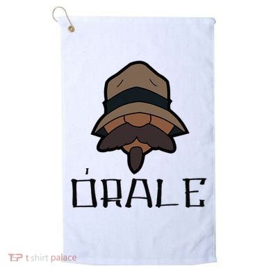 Orale Mexican Slang Chicano Pride Golf Towel
