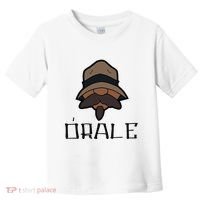 Orale Mexican Slang Chicano Pride Toddler T-Shirt thumb 0