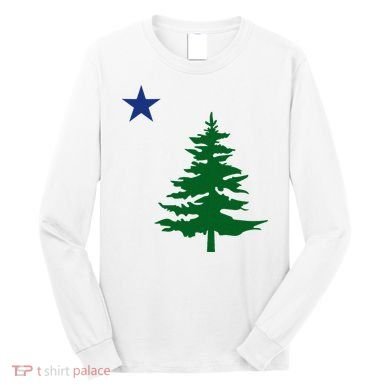 Old Maine State Flag 1901 Pine Tree Star Long Sleeve Shirt