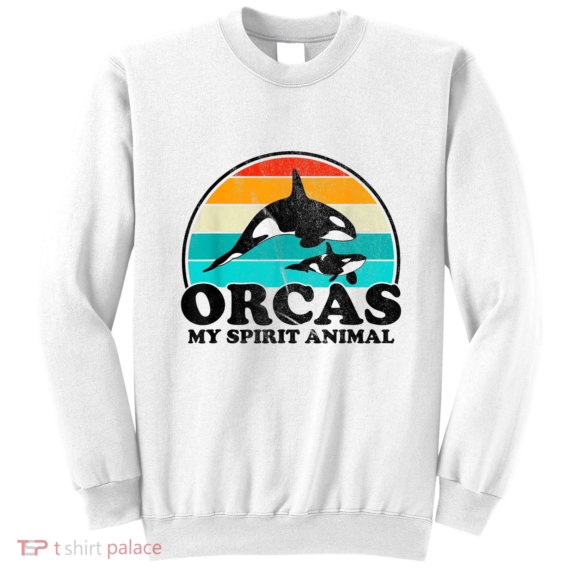 Orcas My Spirit Animal Orca Whale Retro Sunset Sea Sweatshirt