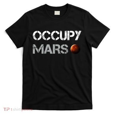 Occupy Mars Space Explorer T-Shirt