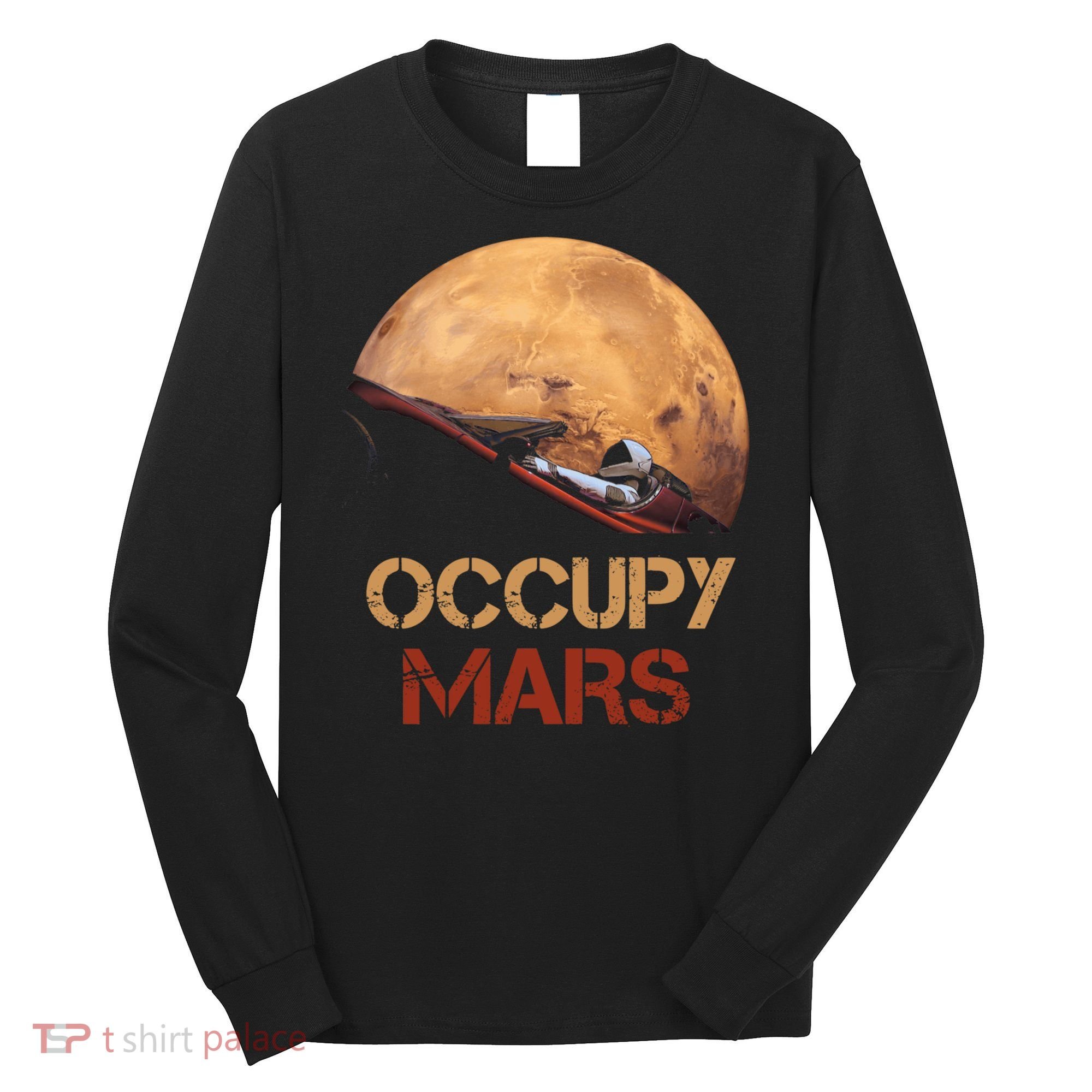 Occupy Mars Tee Long Sleeve Shirt