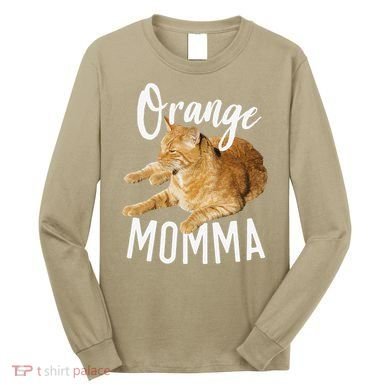 Orange Momma Tabby Lover Funny Saying Graphic Long Sleeve Shirt