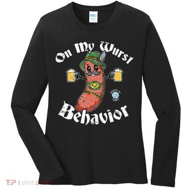 On My Wurst Behavior Funny Bratwurst Oktoberfest Women's Long Sleeve Shirt