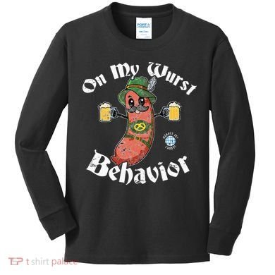 On My Wurst Behavior Funny Bratwurst Oktoberfest Kids Long Sleeve Shirt