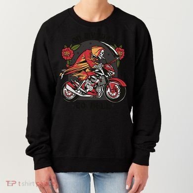 On My Way To Hell Motorcycle Women's Sweatshirt