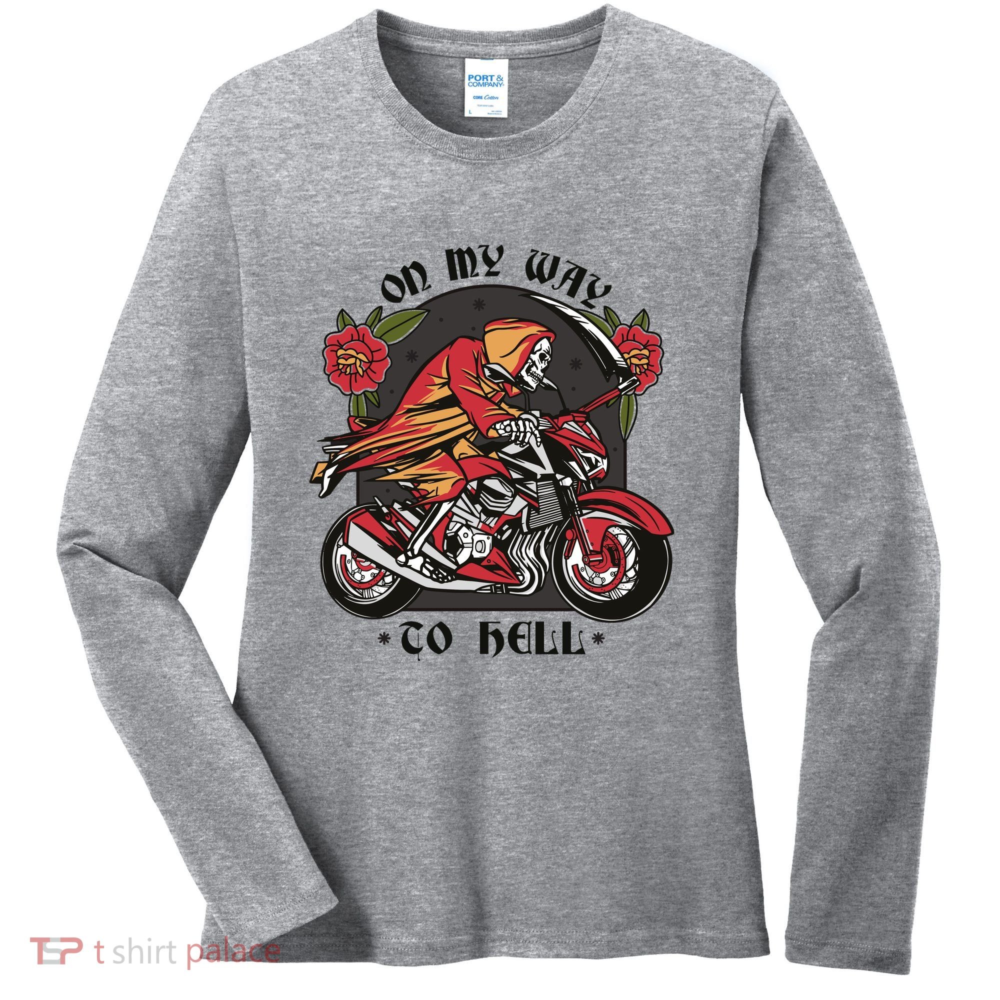 On My Way To Hell Motorcycle Women's Long Sleeve Shirt