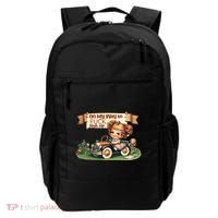 On My Way To Fuck Shit Up Funny Sarcastic Quote Gift Backpack thumb 0