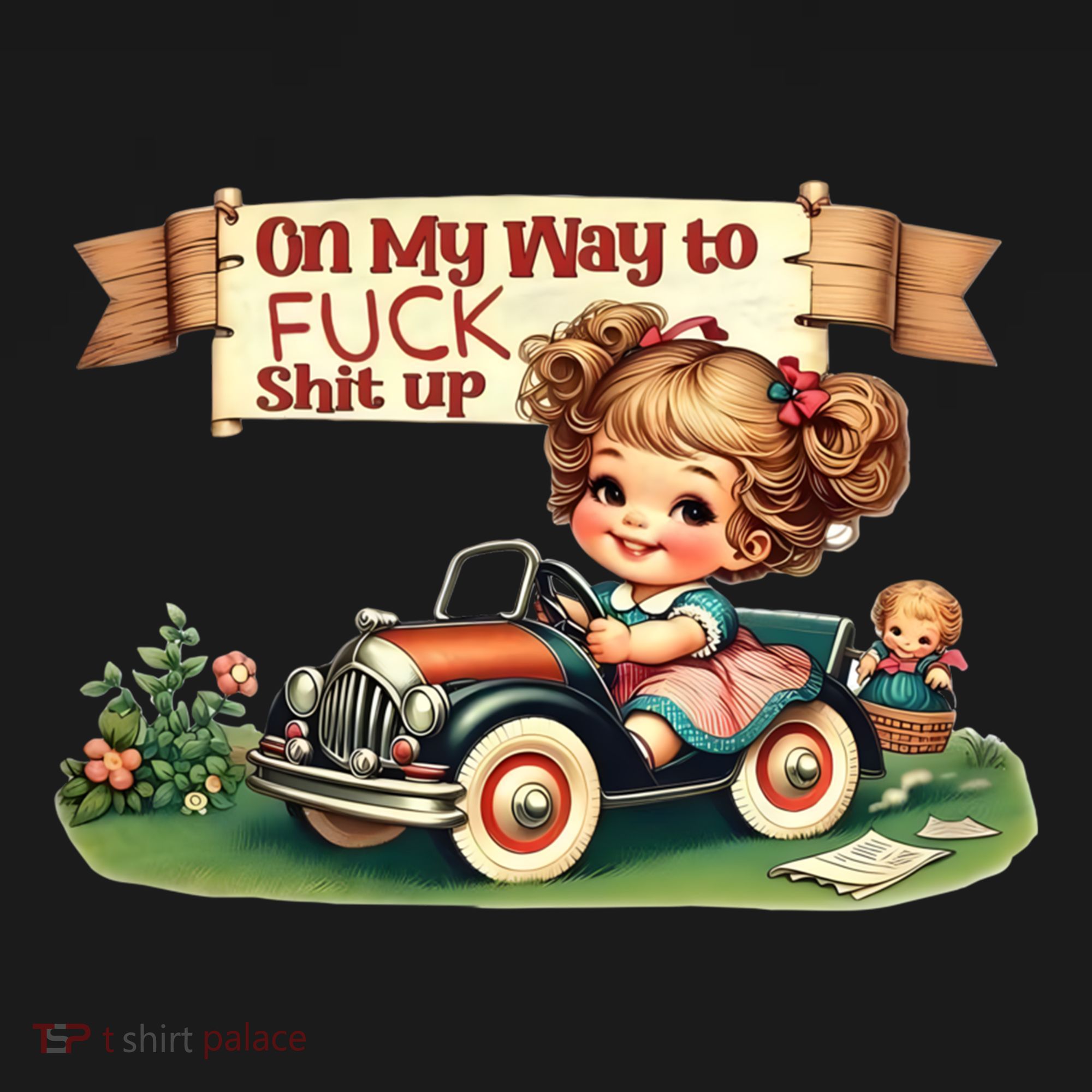 On My Way To Fuck Shit Up Funny Sarcastic Quote Gift Women's Hoodie