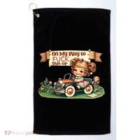 On My Way To Fuck Shit Up Funny Sarcastic Quote Gift Golf Towel thumb 0