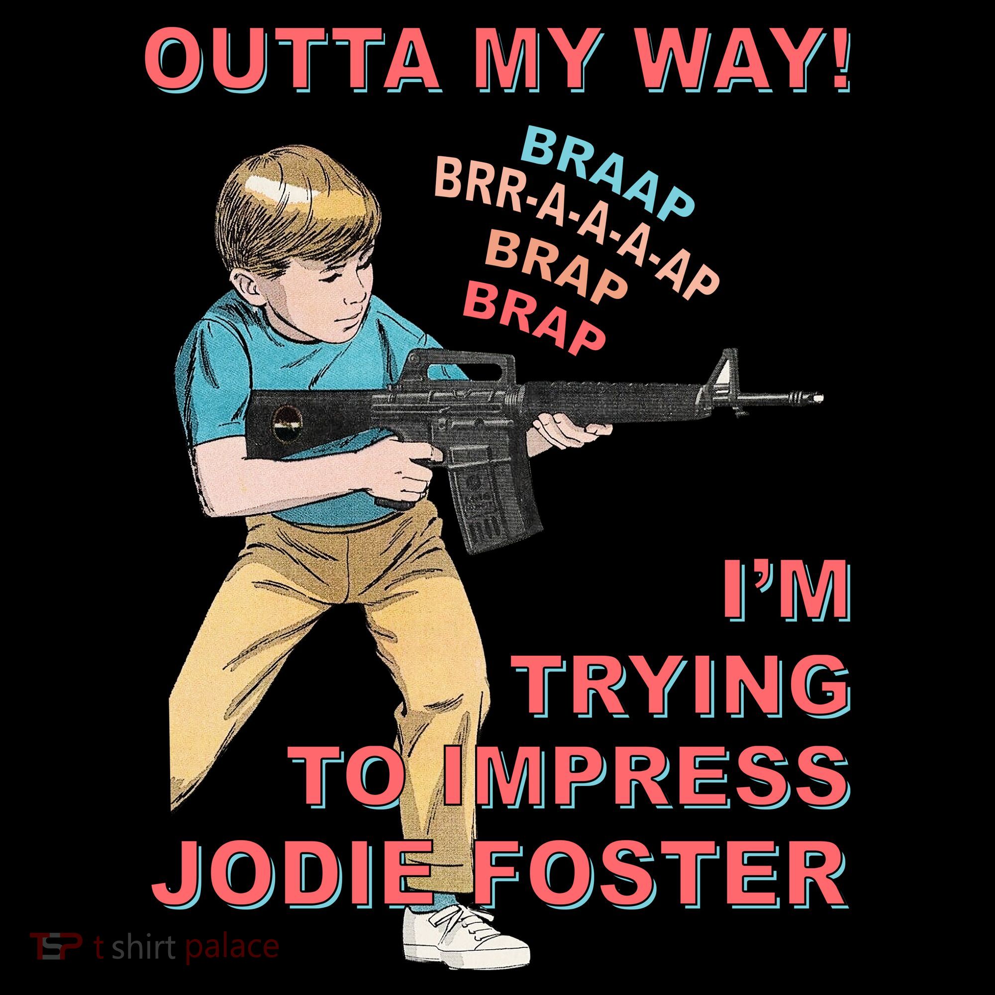 Outta My Way. IM Trying To Impress Jodie Foster Coffee Mug