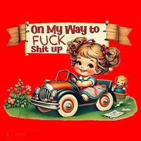 On My Way To Fuck Shit Up Funny Sarcastic Quote Santa Hat thumb 1