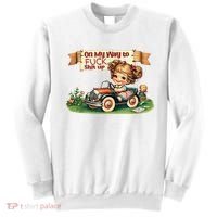 On My Way To Fuck Shit Up Funny Sarcastic Quote Sweatshirt thumb 0