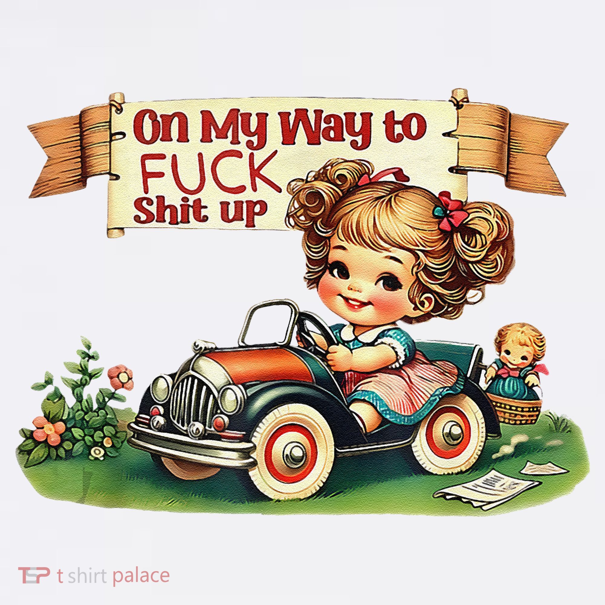 On My Way To Fuck Shit Up Funny Sarcastic Quote Women's Tank Top