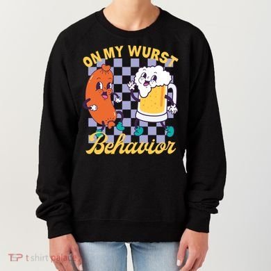 On My Wurst Behavior Oktoberfest Women's Sweatshirt