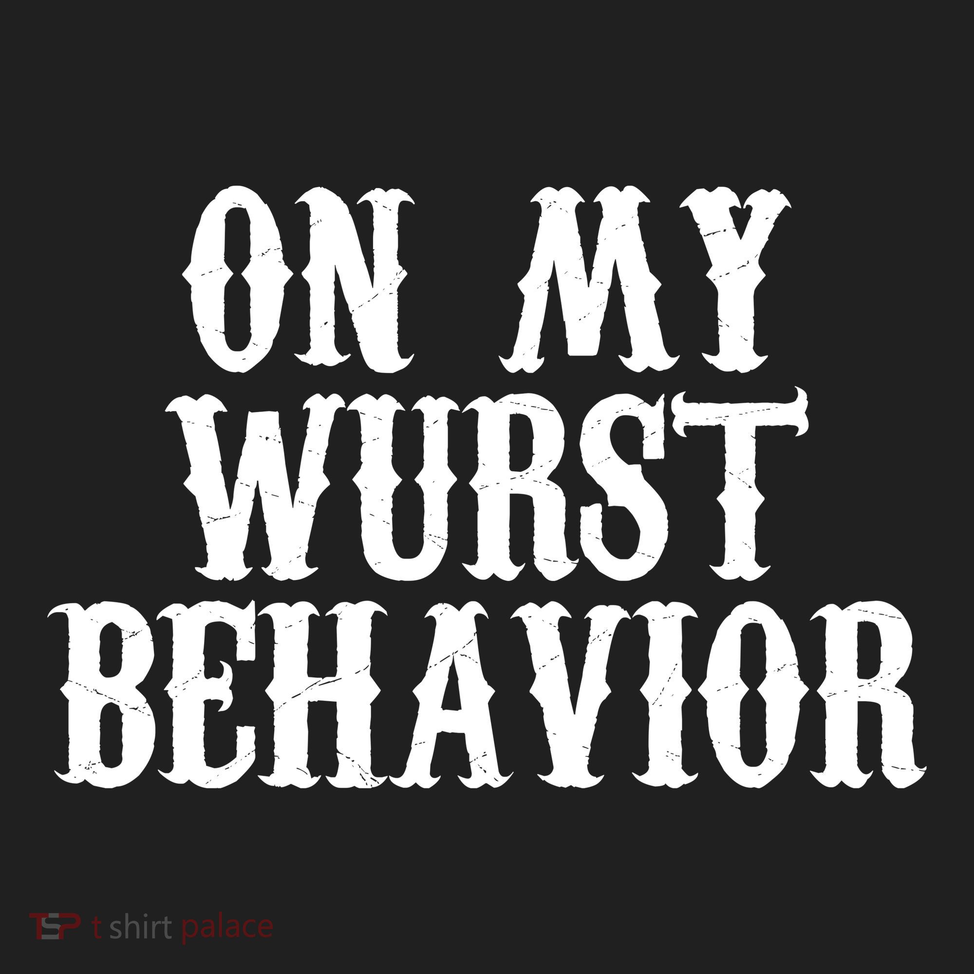 On My Wurst Behavior Oktoberfest Festive Women's Sweatshirt