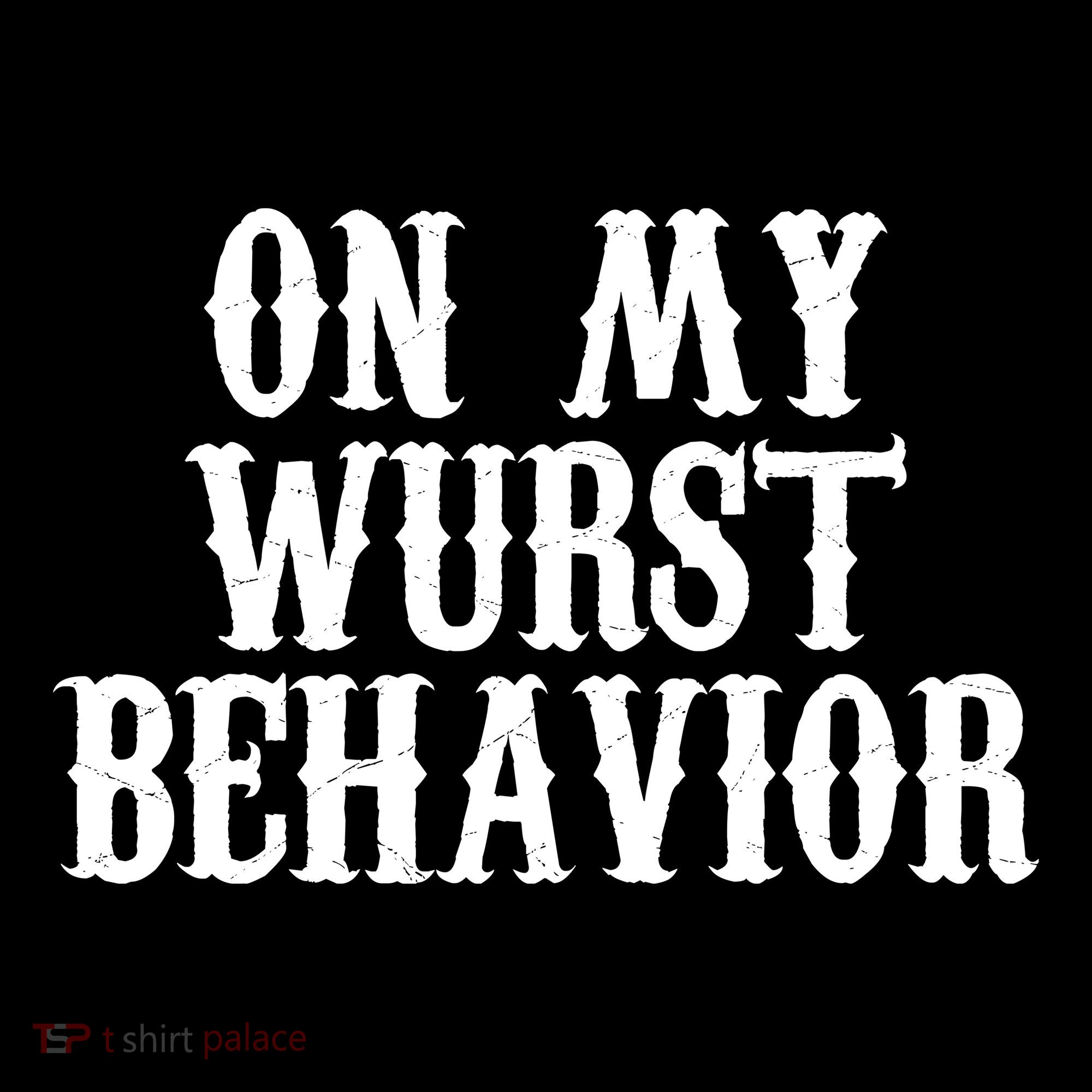 On My Wurst Behavior Oktoberfest Festive Women's Hoodie