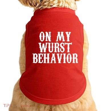 On My Wurst Behavior Oktoberfest Festive Doggie Tank