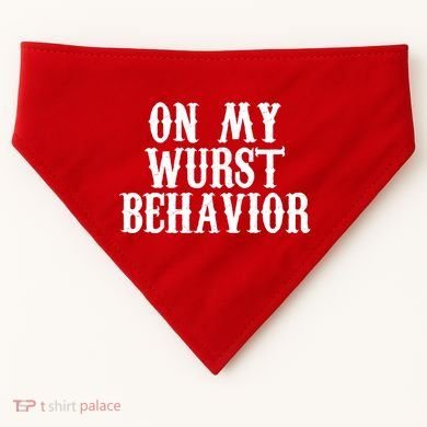 On My Wurst Behavior Oktoberfest Festive USA-Made Doggie Bandana