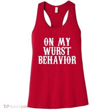 On My Wurst Behavior Oktoberfest Festive Women's Tank Top