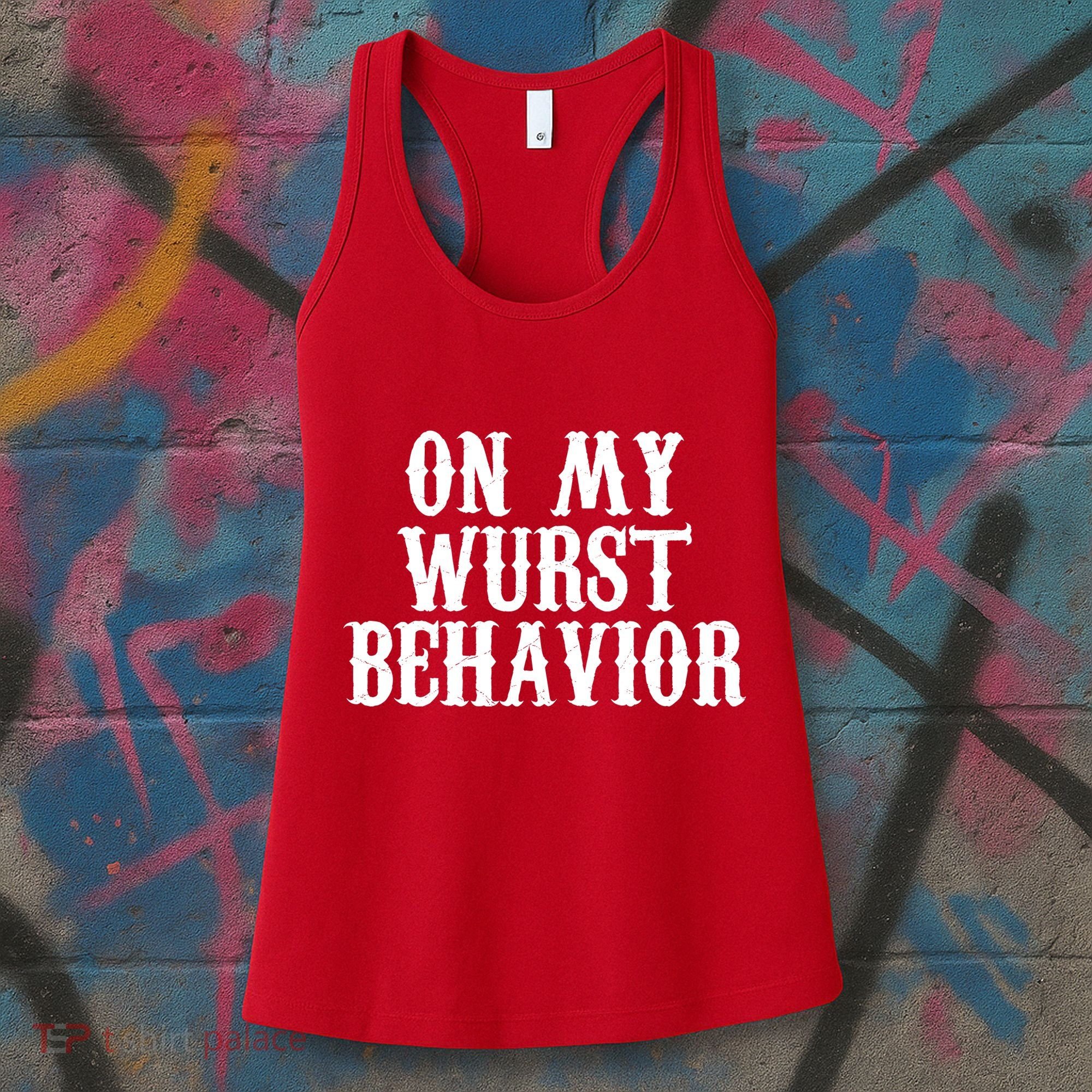 On My Wurst Behavior Oktoberfest Festive Women's Tank Top
