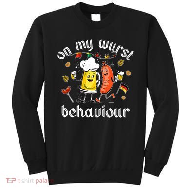 On My Wurst Behavior Funny Bratwurst German Oktoberfest Sweatshirt