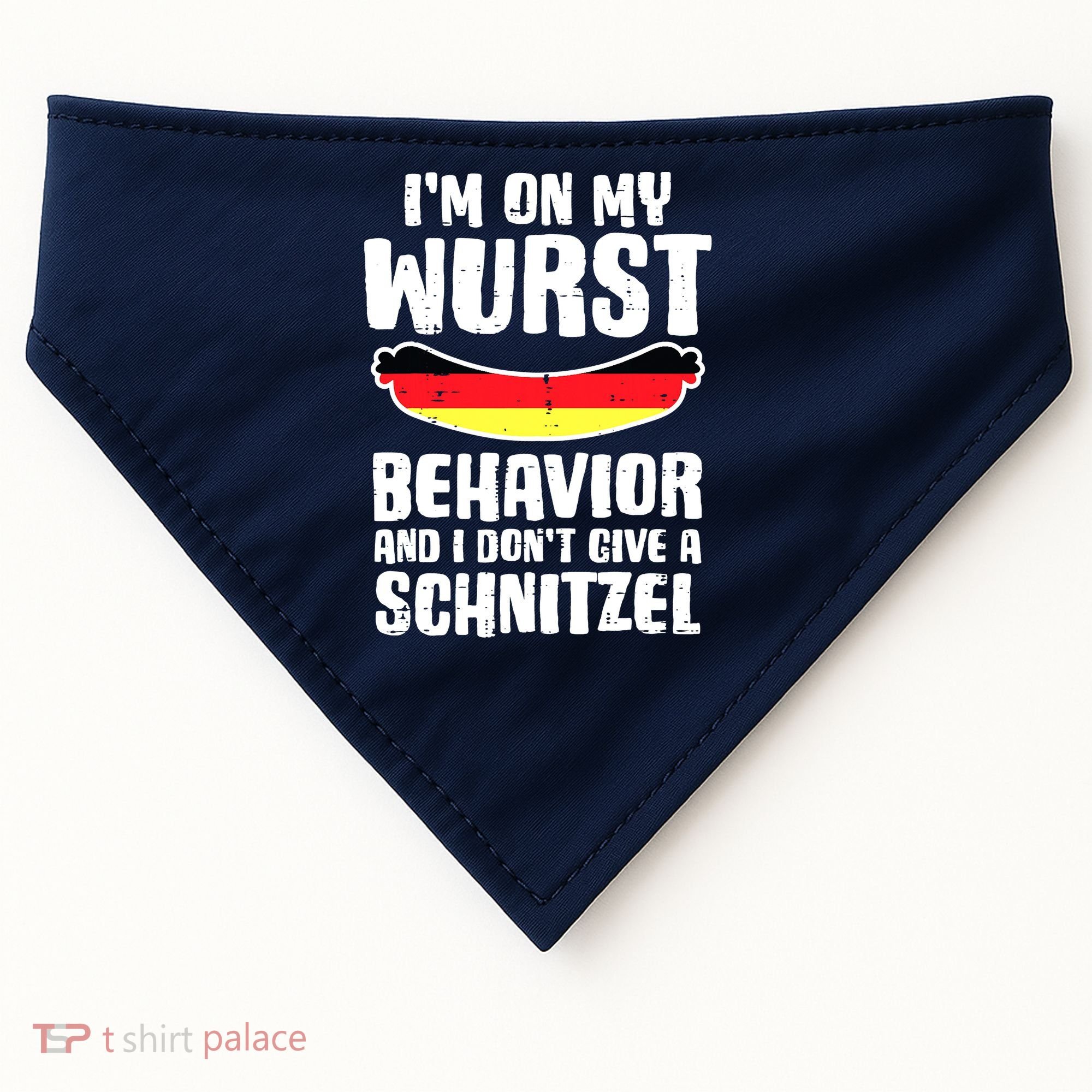 On My Wurst Behavior Dont Give Schnitzel Funny Oktoberfest USA-Made Doggie Bandana