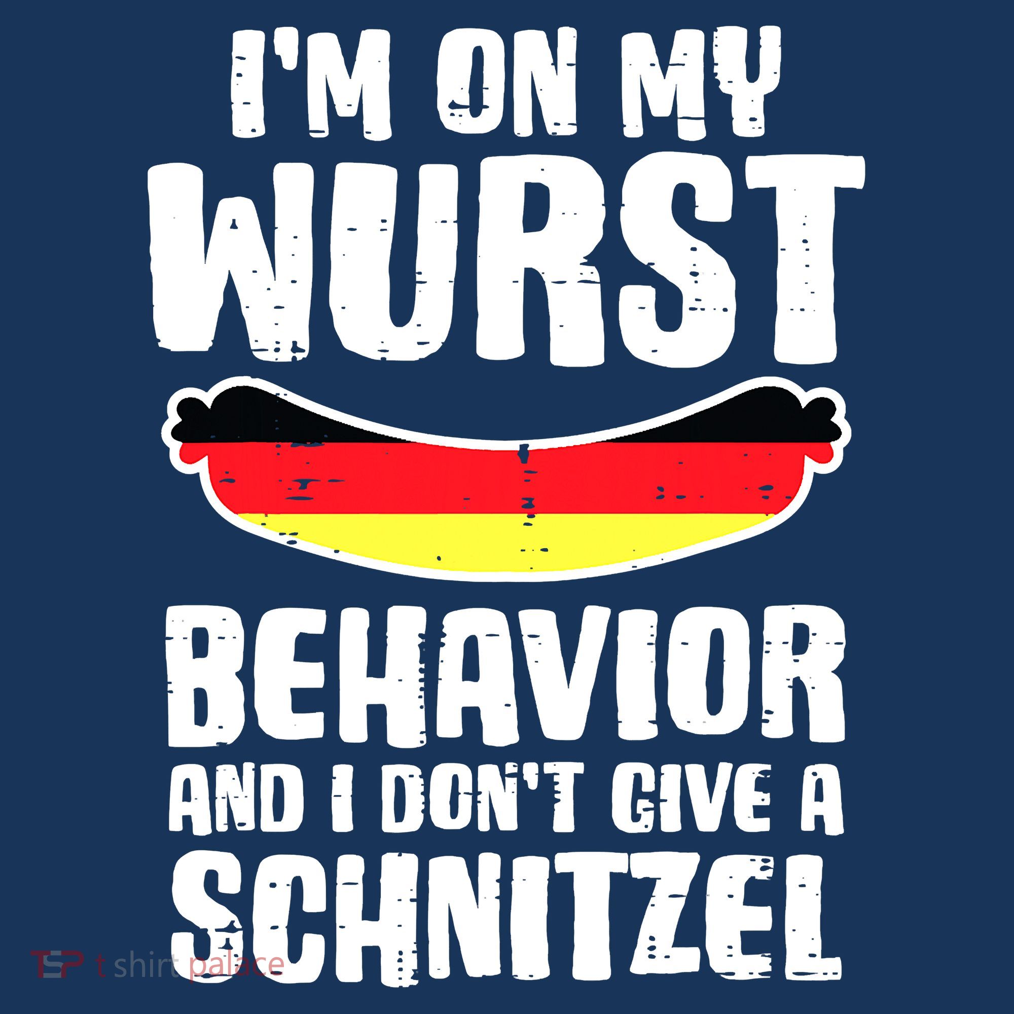 On My Wurst Behavior Dont Give Schnitzel Funny Oktoberfest Sweatshirt
