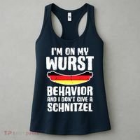 On My Wurst Behavior Dont Give Schnitzel Funny Oktoberfest Women's Tank Top thumb 3