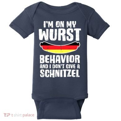 On My Wurst Behavior Dont Give Schnitzel Funny Oktoberfest Baby Bodysuit