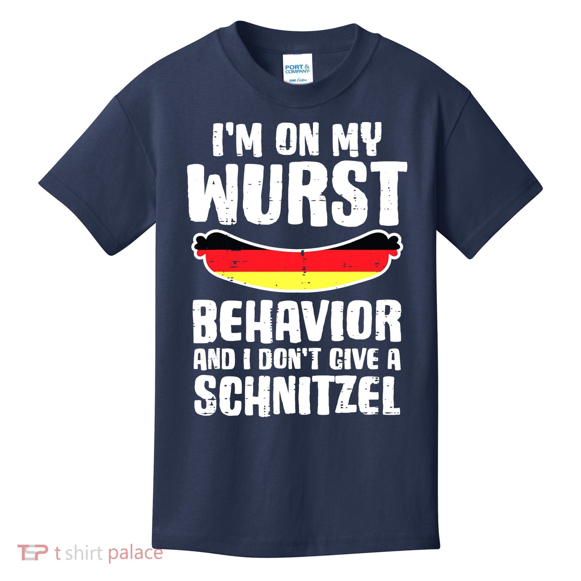 On My Wurst Behavior Dont Give Schnitzel Funny Oktoberfest Kids T-Shirt