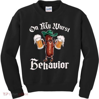On My Wurst Behavior Funny Oktoberfest Kids Sweatshirt