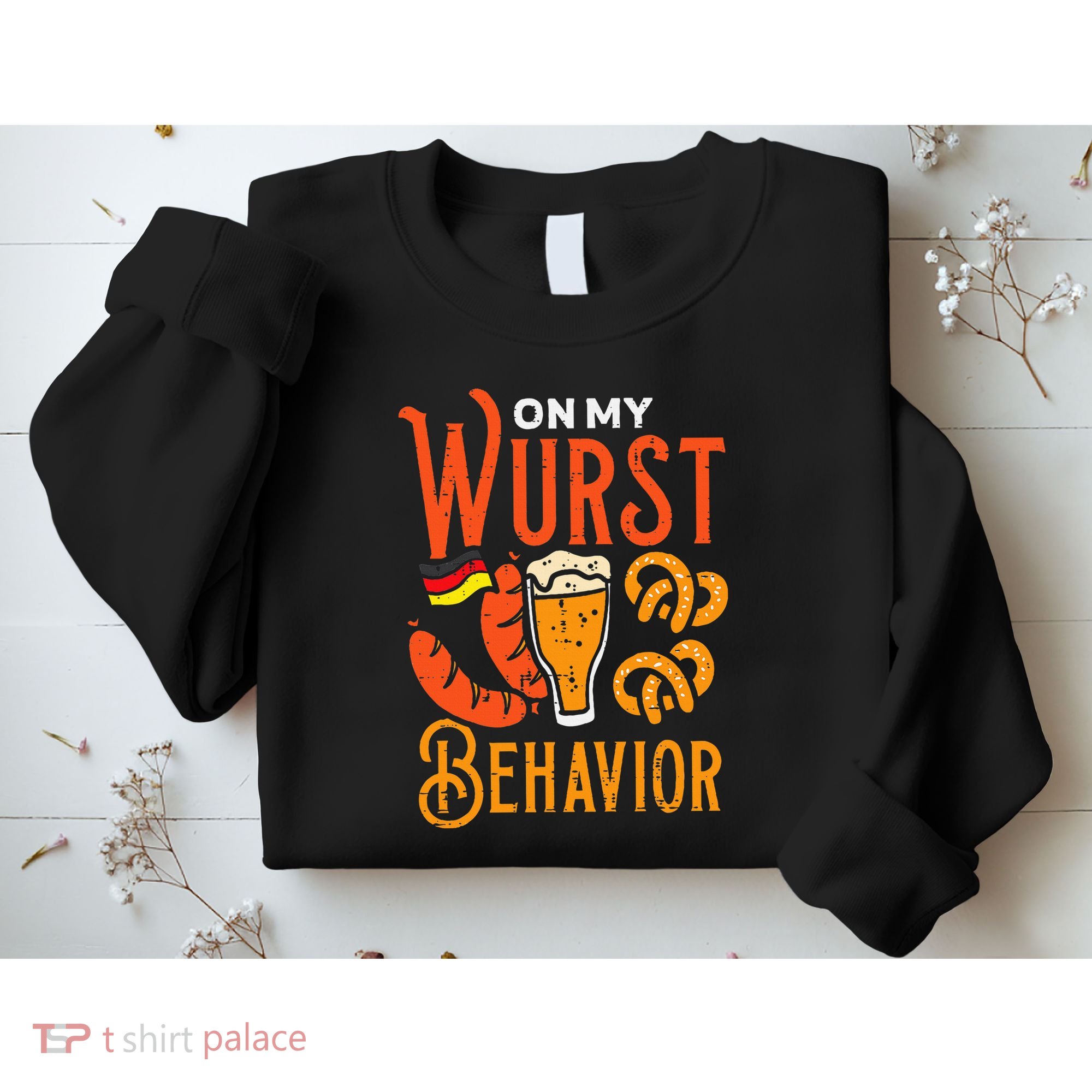 On My Wurst Behavior Funny Bavarian Oktoberfest Sweatshirt