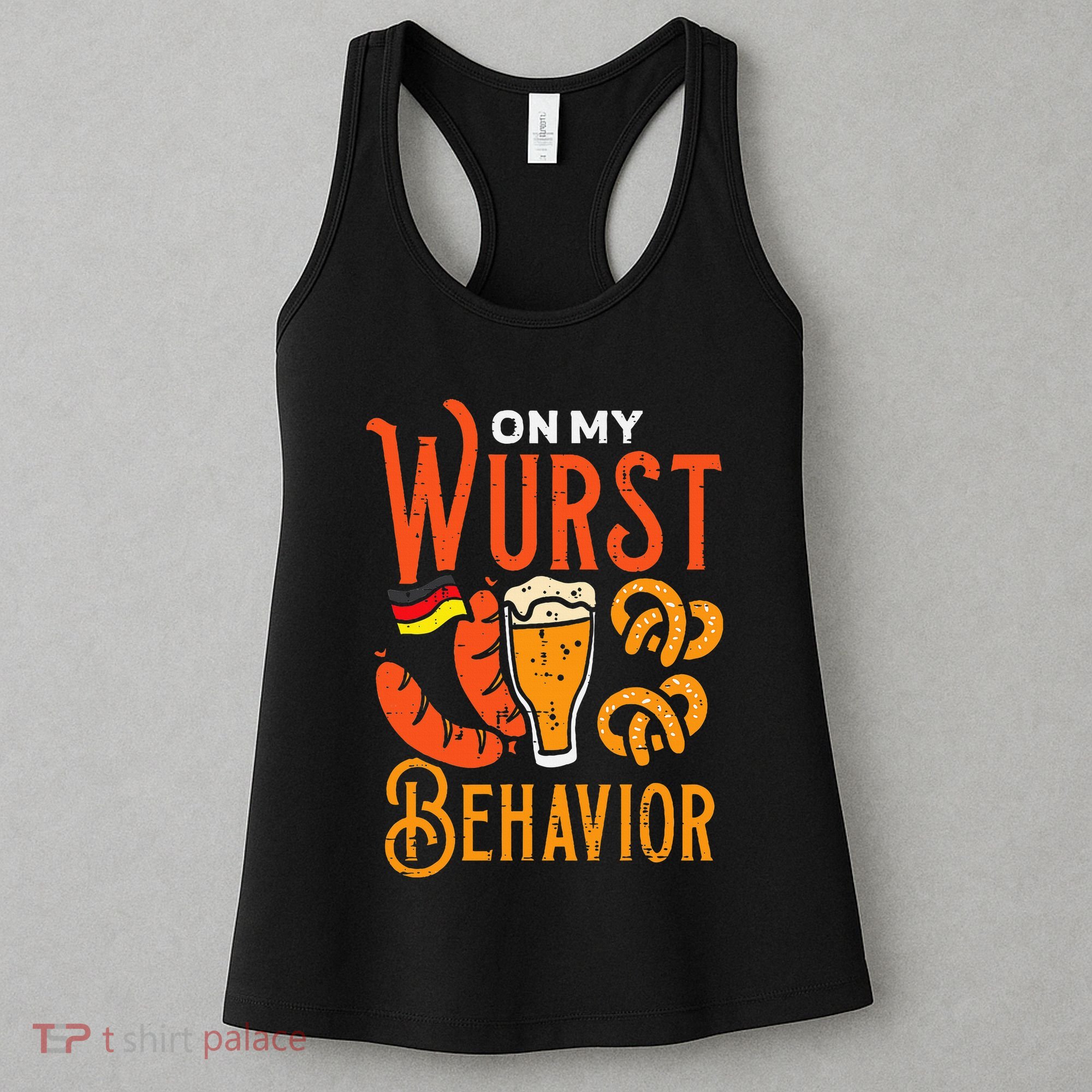 On My Wurst Behavior Funny Bavarian Oktoberfest Women's Tank Top